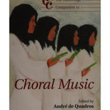 De Quadros A. - Cambridge Companion To Choral Music - Remenyi House of Music