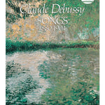 Debussy, C. - Songs 1880 - 1904 - Remenyi House of Music