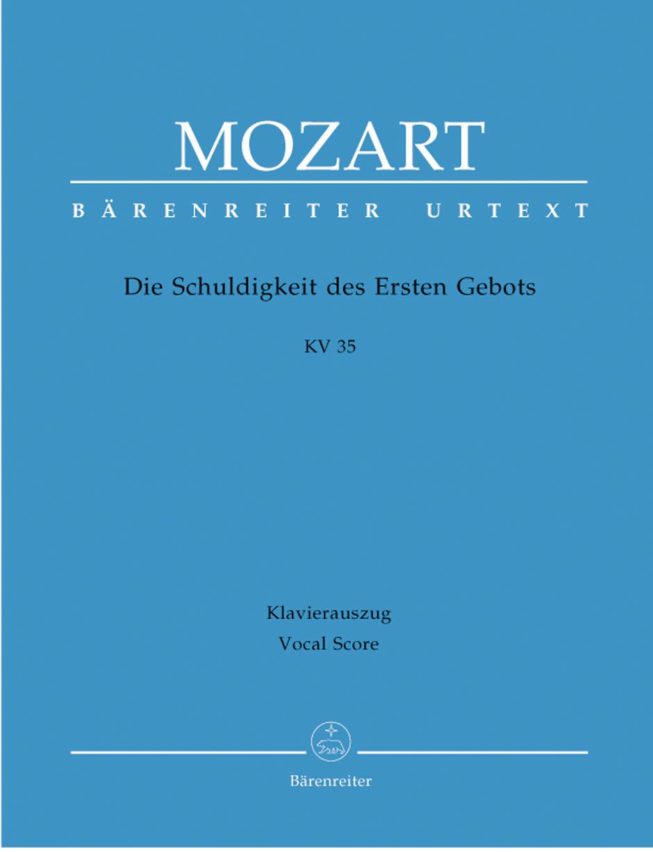 Die Schuldigkeit des Ersten Gebots K. 35 - Remenyi House of Music