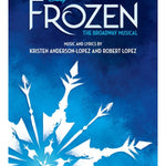 Disney's Frozen – The Broadway Musical (Easy Piano Selections) - Remenyi House of Music