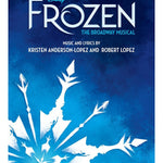 Disney's Frozen – The Broadway Musical (Vocal Selections) - Remenyi House of Music