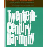 Twentieth-Century Harmony: Creative Aspects and Practice