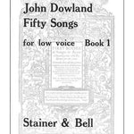Dowland J. - 50 Songs Volume 1 - Low Voice - Remenyi House of Music