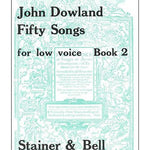 Dowland J. - 50 Songs Volume 2 - Low Voice - Remenyi House of Music
