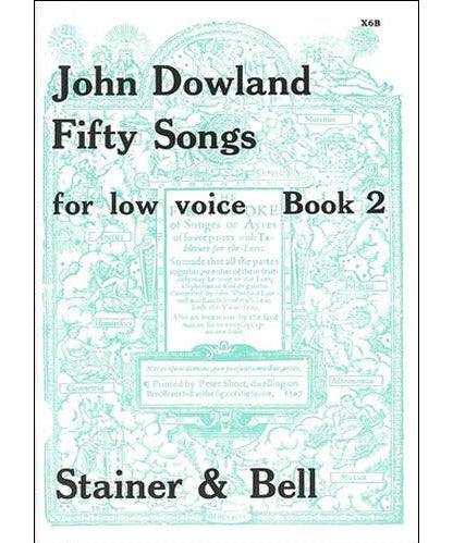 Dowland J. - 50 Songs Volume 2 - Low Voice - Remenyi House of Music