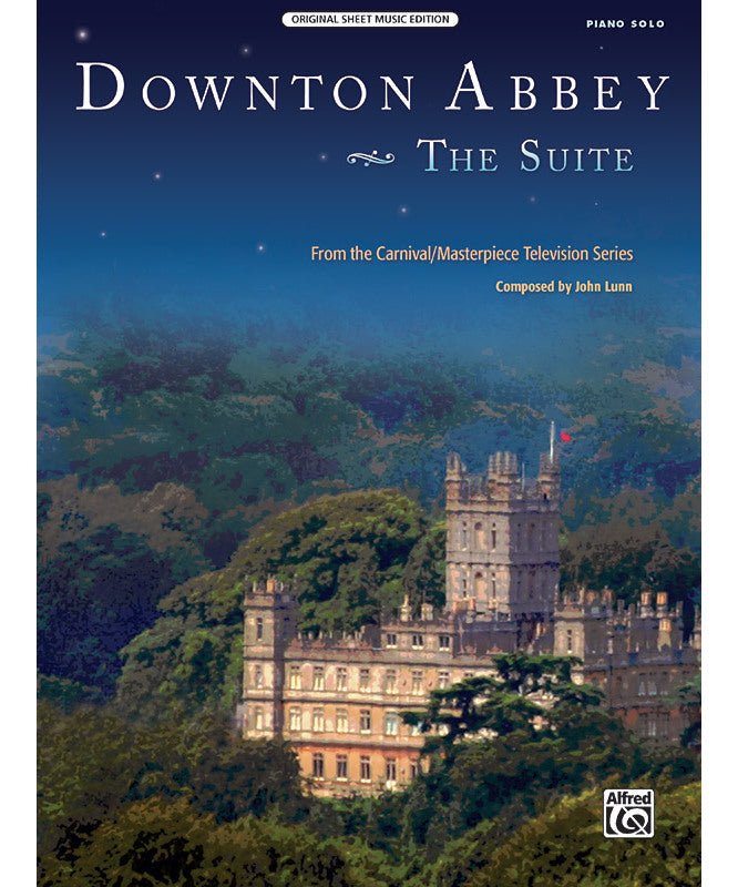 Downton Abbey: The Suite - Remenyi House of Music