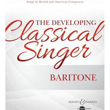 The Developing Classical Singer - Baritone