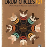 Drum Circles 101 - Remenyi House of Music