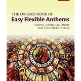 The Oxford Book of Easy Flexible Anthems