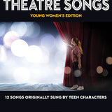 Teen Theatre Songs: Young Women's Edition - Book/Online Audio