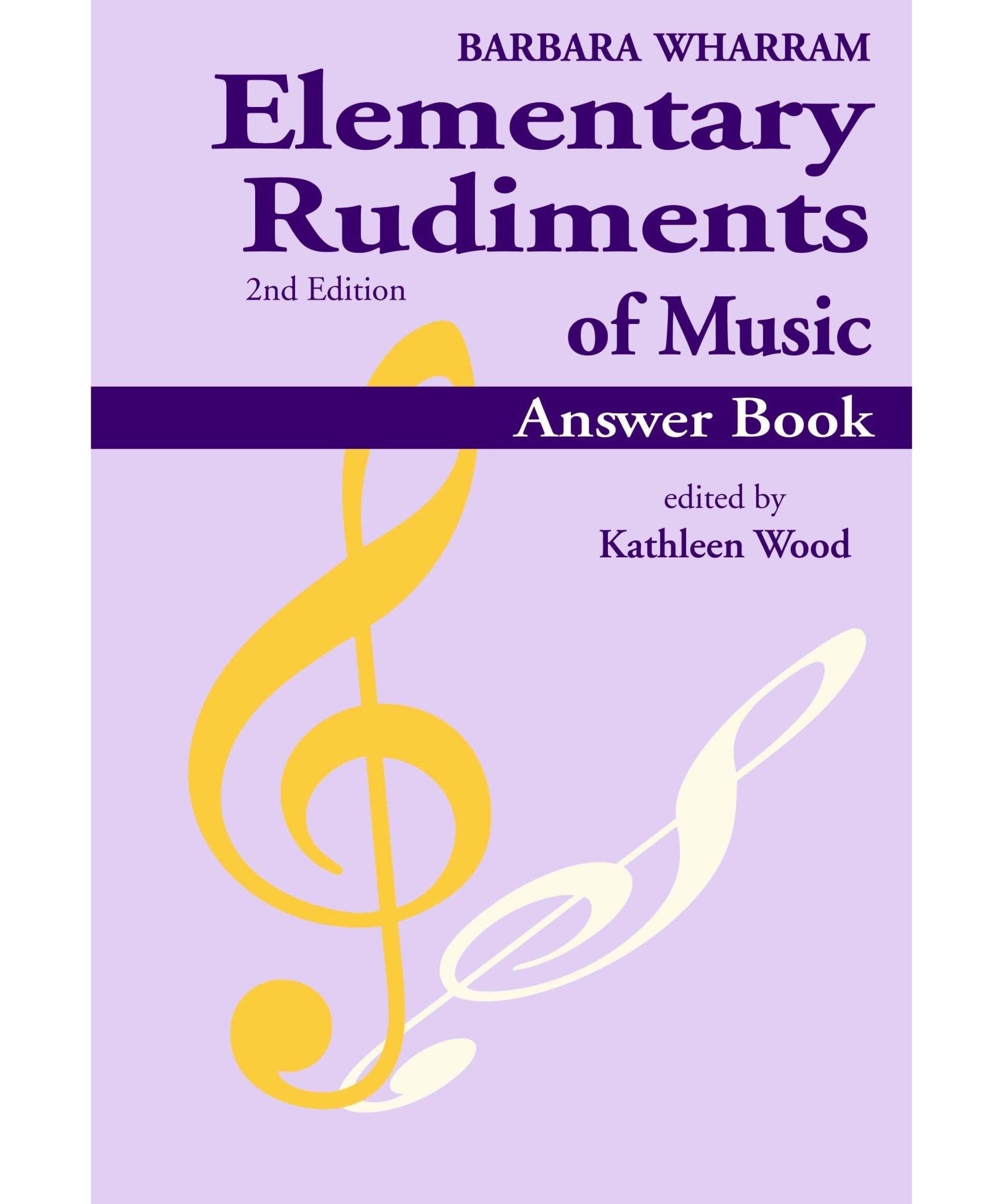 Elementary Rudiments of Music Answer Book, 2nd Edition - Remenyi House of Music