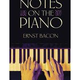 Ernst Bacon - Notes on the Piano - Remenyi House of Music