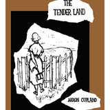 The Tender Land