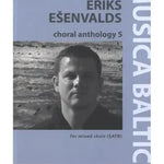 Esenvalds, E. - Choral Anthology 5 for Mixed Choir (SATB) - Remenyi House of Music