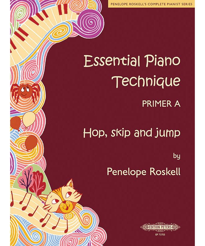 Essential Piano Technique Primer A: Hop, Skip, and Jump [US Edition] - Remenyi House of Music
