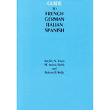 Jones/Smith/Walls - Pronouncing Guide To French German Italian & Spanish