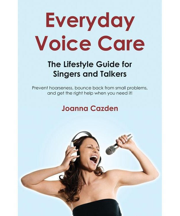 Everyday Voice Care - Remenyi House of Music