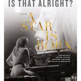 Lady Gaga - Is That Alright? (from A Star is Born)