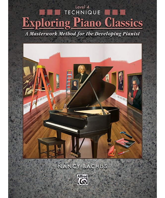 Exploring Piano Classics Technique, Level 4 - Remenyi House of Music