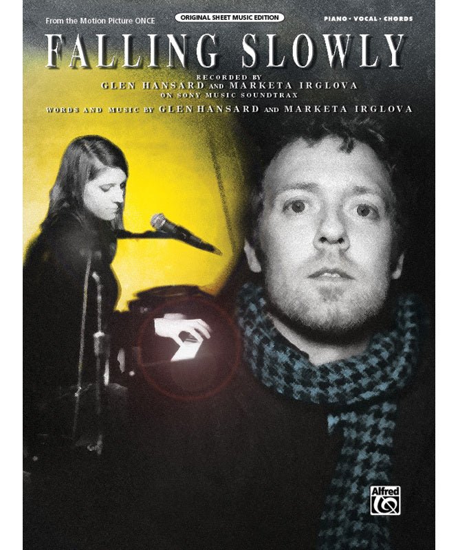 Falling Slowly (from the motion picture Once) - Piano/Vocal/Chords Sheet - Remenyi House of Music