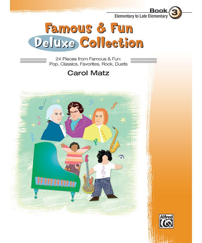 Famous & Fun Deluxe Collection, Book 3 - Remenyi House of Music