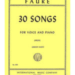 Faure G. - 30 Songs - For Voice and Piano - High - Remenyi House of Music