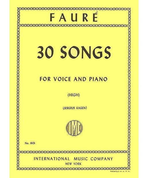 Faure G. - 30 Songs - For Voice and Piano - High - Remenyi House of Music