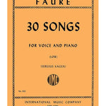 Fauré G. - 30 Songs - For Voice and Piano - Low - Remenyi House of Music