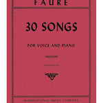 Fauré G. - 30 Songs - Medium Voice - Remenyi House of Music