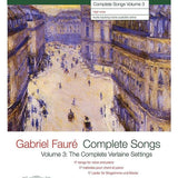 Faure G. - Complete Songs, Vol. 3 (High Voice) - Verlaine Settings - Remenyi House of Music