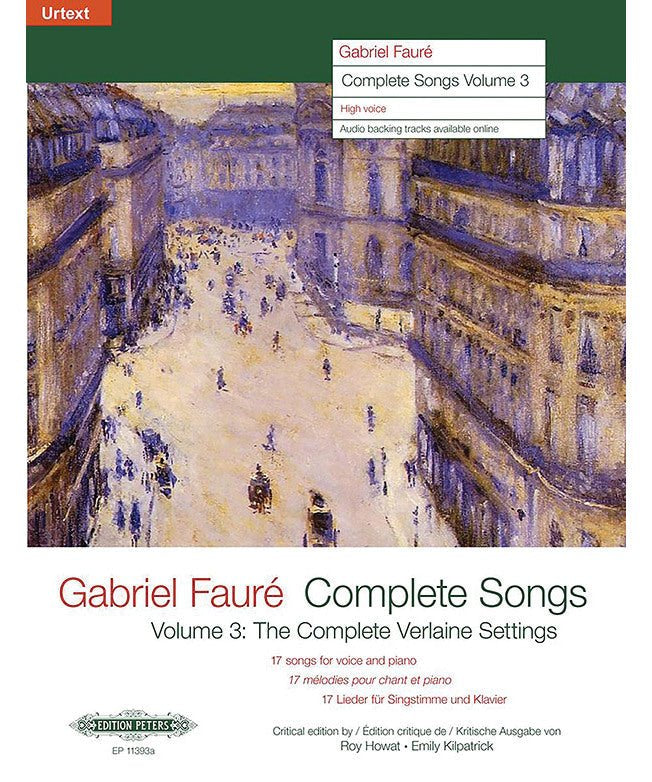 Faure G. - Complete Songs, Vol. 3 (High Voice) - Verlaine Settings - Remenyi House of Music