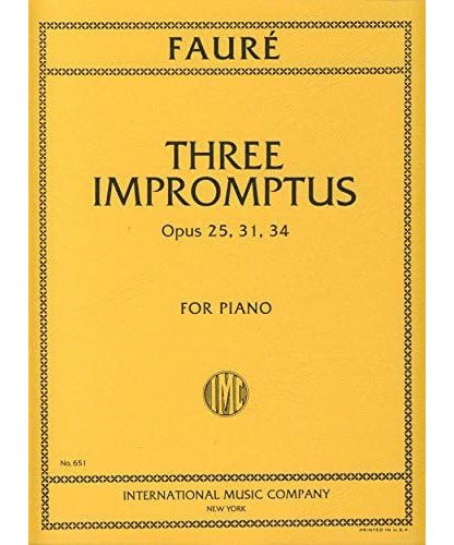 Fauré G. - Impromptus Op. 25, 31, 34 - Remenyi House of Music