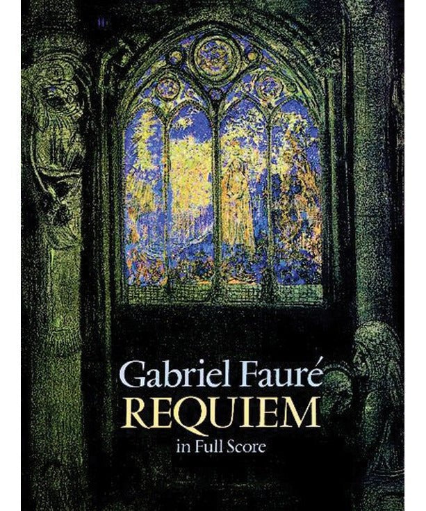 Faure G. - Requiem Op 48 in Full Score - Remenyi House of Music