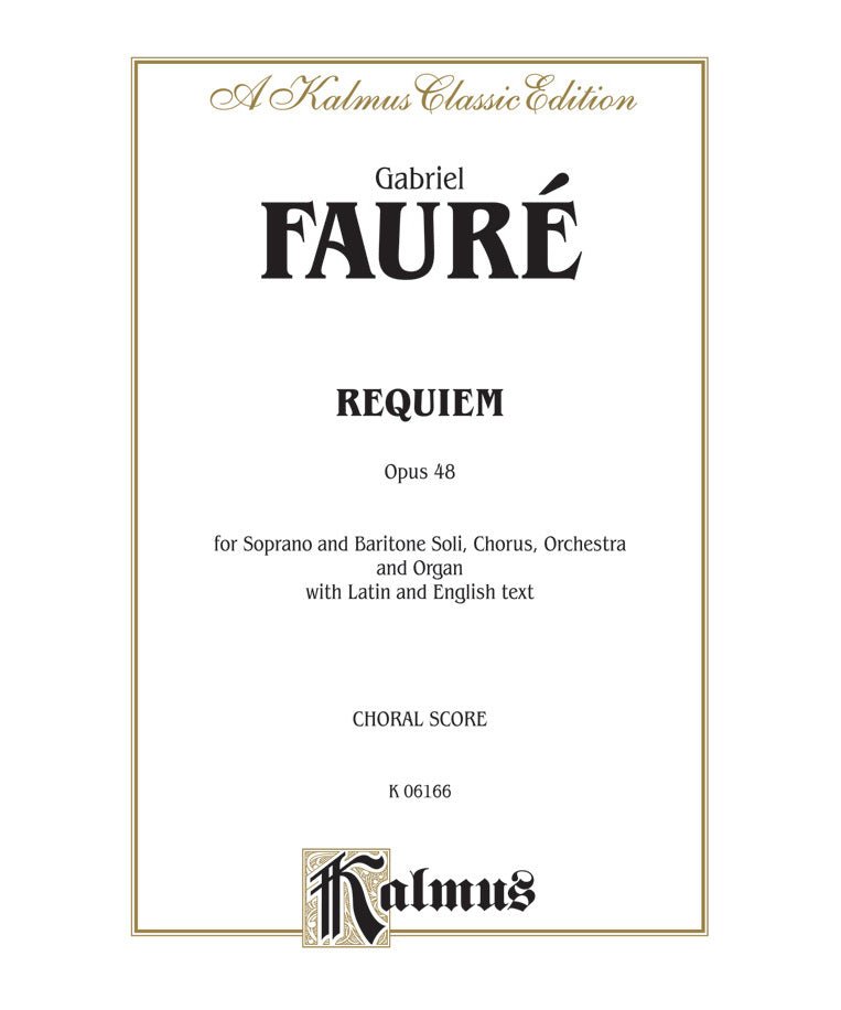 Faure, G. - Requiem, Opus 48 - Remenyi House of Music