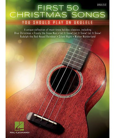 First 50 Christmas Songs You Should Play on Ukulele - Remenyi House of Music