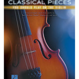 First 50 Classical Pieces You Should Play on the Violin - Remenyi House of Music