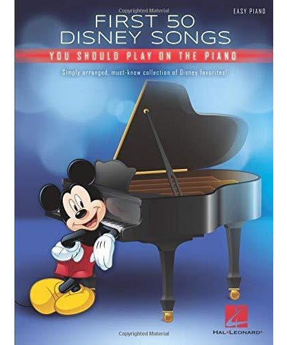 First 50 Disney Songs You Should Play on the Piano - Remenyi House of Music