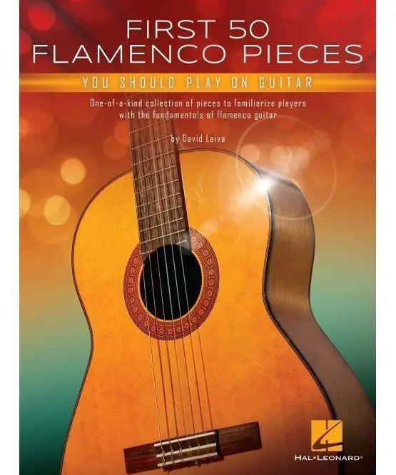 First 50 Flamenco Pieces You Should Play on Guitar - Remenyi House of Music