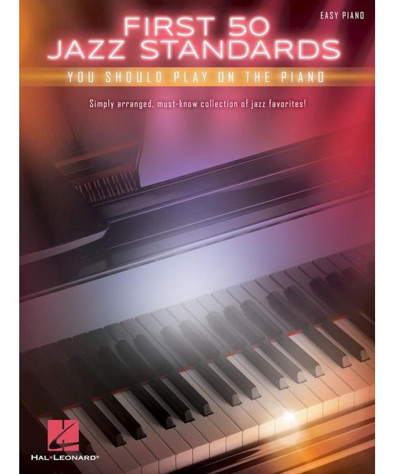 First 50 Jazz Standards You Should Play on Piano - Remenyi House of Music