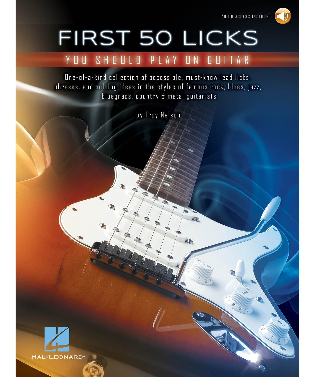 First 50 Licks You Should Play on Guitar - Remenyi House of Music