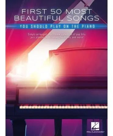 First 50 Most Beautiful Songs You Should Play on the Piano - Remenyi House of Music