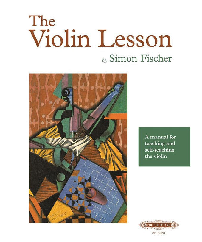 Fischer, S. - The Violin Lesson: A Manual for Teaching and Self - Teaching the Violin - Remenyi House of Music