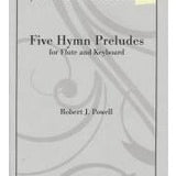 Five Hymn Preludes for Flute and Keyboard - Remenyi House of Music