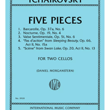 Five Pieces: Nocturne, Op. 19, No. 4; \"Scène\" from Swan Lake, Op. 20, Act II, No. 13; Barcarolle, Op. 37a, No. 6; Valse Sentimentale, Op. 51, No. 6; \"Pas d'action\" from Sleeping Beauty, Op. 66, Act II, No. 15a, for Cello (and optional 2nd cello) - Remenyi House of Music