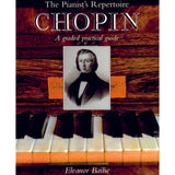 Bailie, E. - Chopin: A Graded Practical Guide