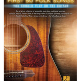 First 50 Folk Songs You Should Play on Guitar