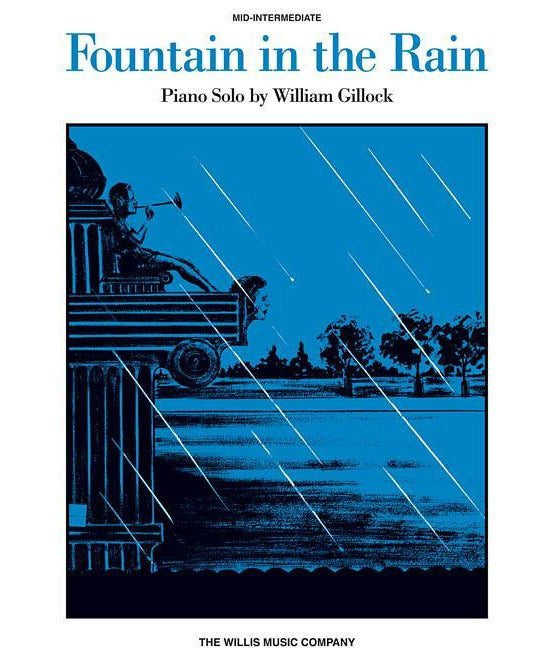 Fountain in the Rain (Mid - Intermediate Level) - Remenyi House of Music