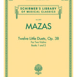 Mazas - Twelve Little Duets for Two Violins, Op. 38, Books 1 & 2