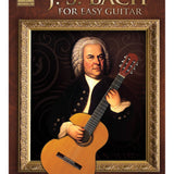 J.S. Bach for Easy Guitar