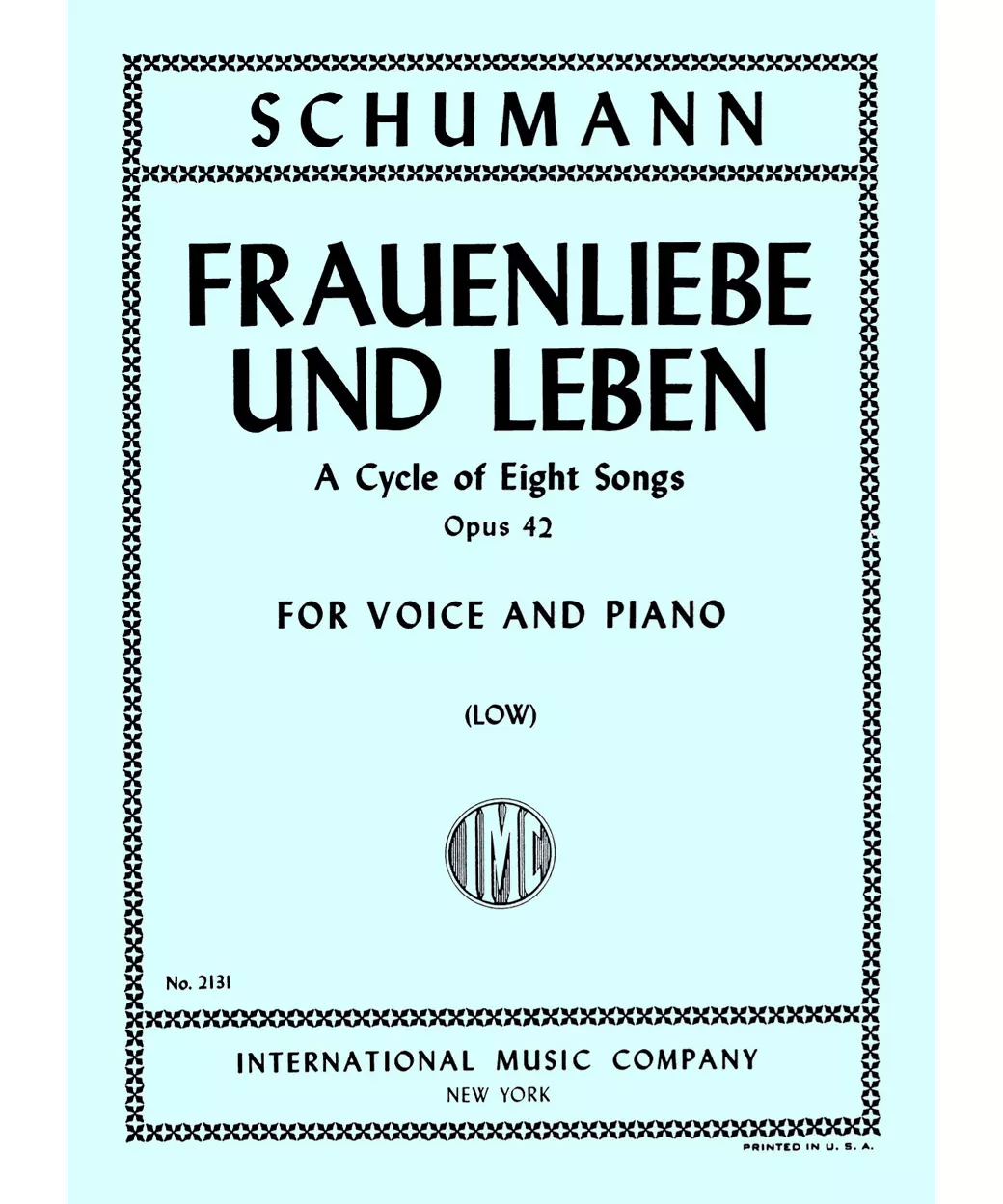 Frauenliebe und Leben, Opus 42. A Cycle of 8 Songs - Low (G. & E.) - Remenyi House of Music